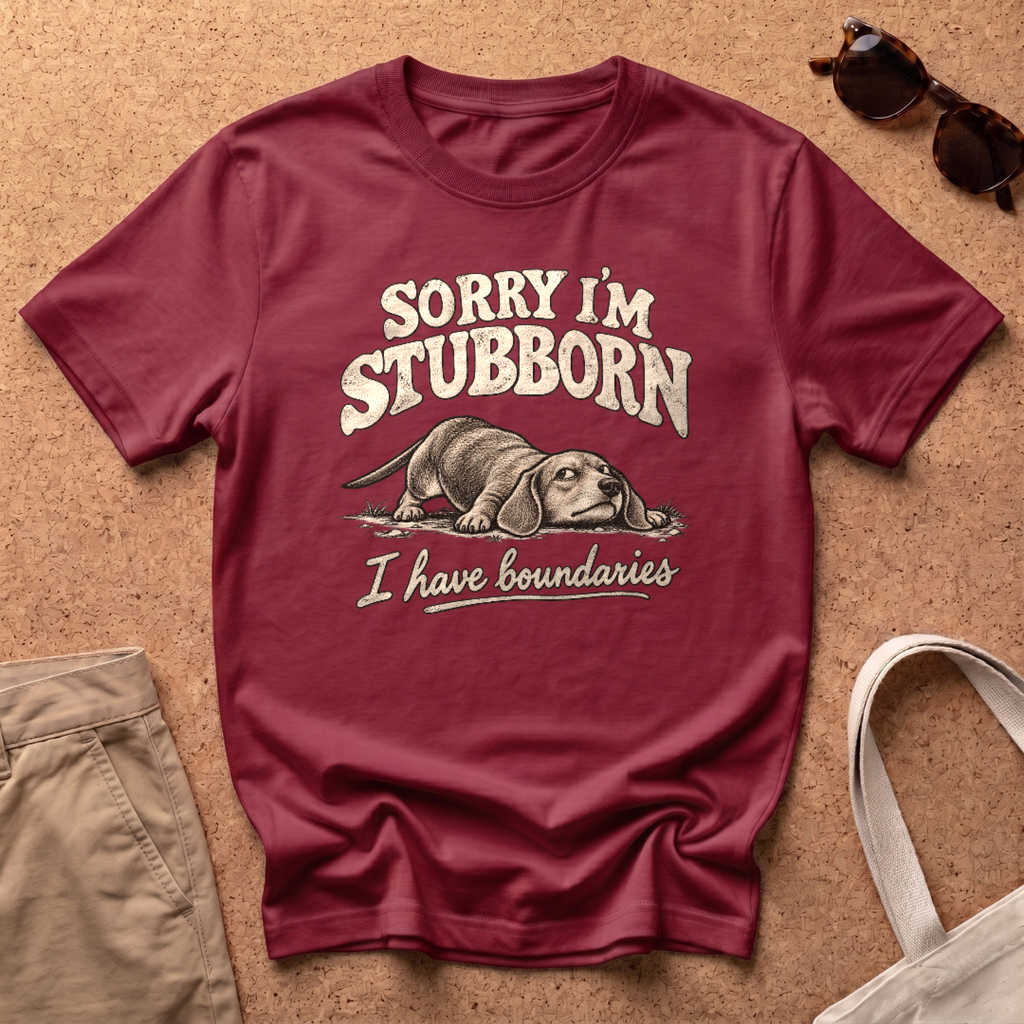 Sorry I’m Stubborn T-Shirt - Antique Cherry Red
