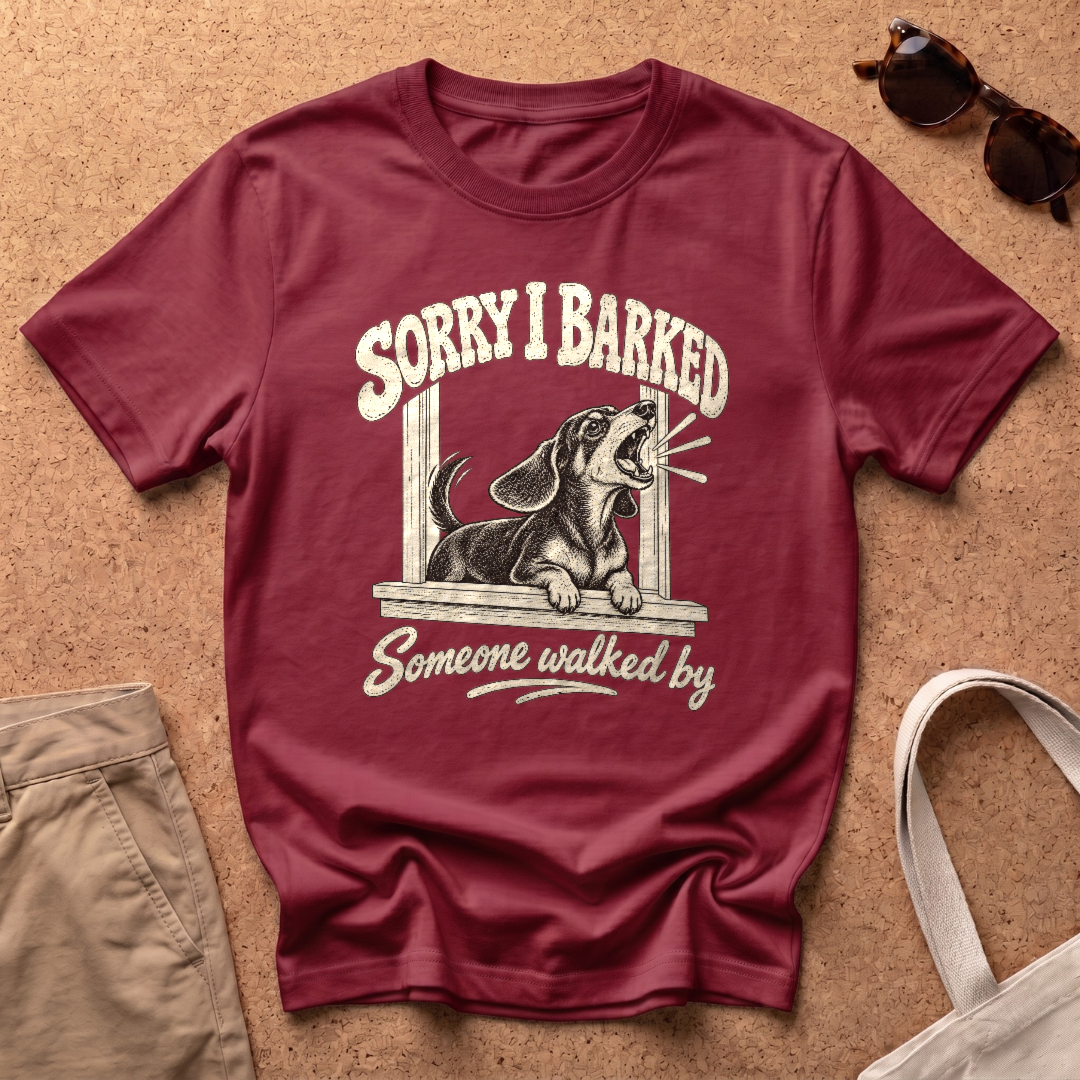 Sorry I Barked T-Shirt - Antique Cherry Red