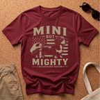 Mini But Mighty T-Shirt