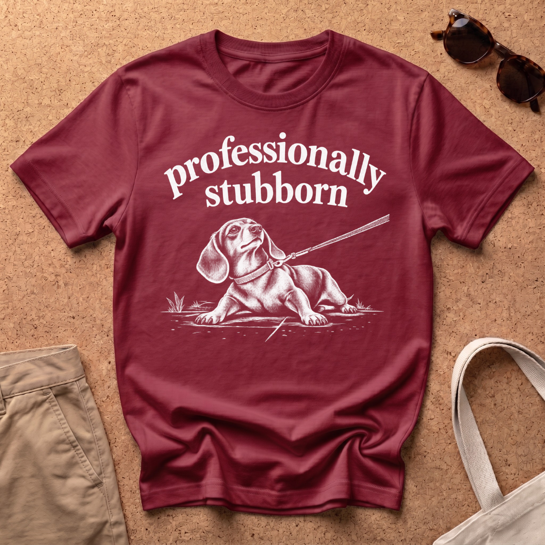 Profession Stubborn T-Shirt