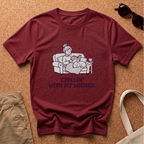Chillin With My Wiener T-Shirt