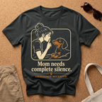 Needs Silence T-Shirt