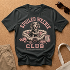 Spoiled Weenie Club T-Shirt