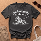 Profession Stubborn T-Shirt