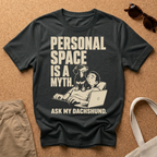 Personal Space is a Myth Male T-Shirt