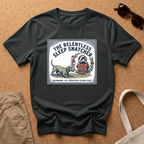 Relentless Sleep Snatcher T-Shirt