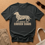 Chosen Chaos T-Shirt
