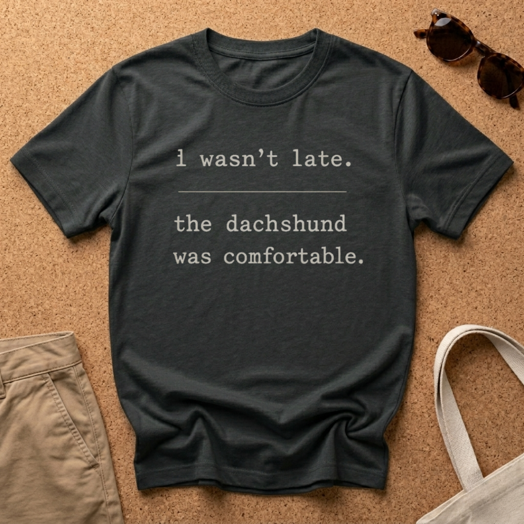 Running Late T-Shirt
