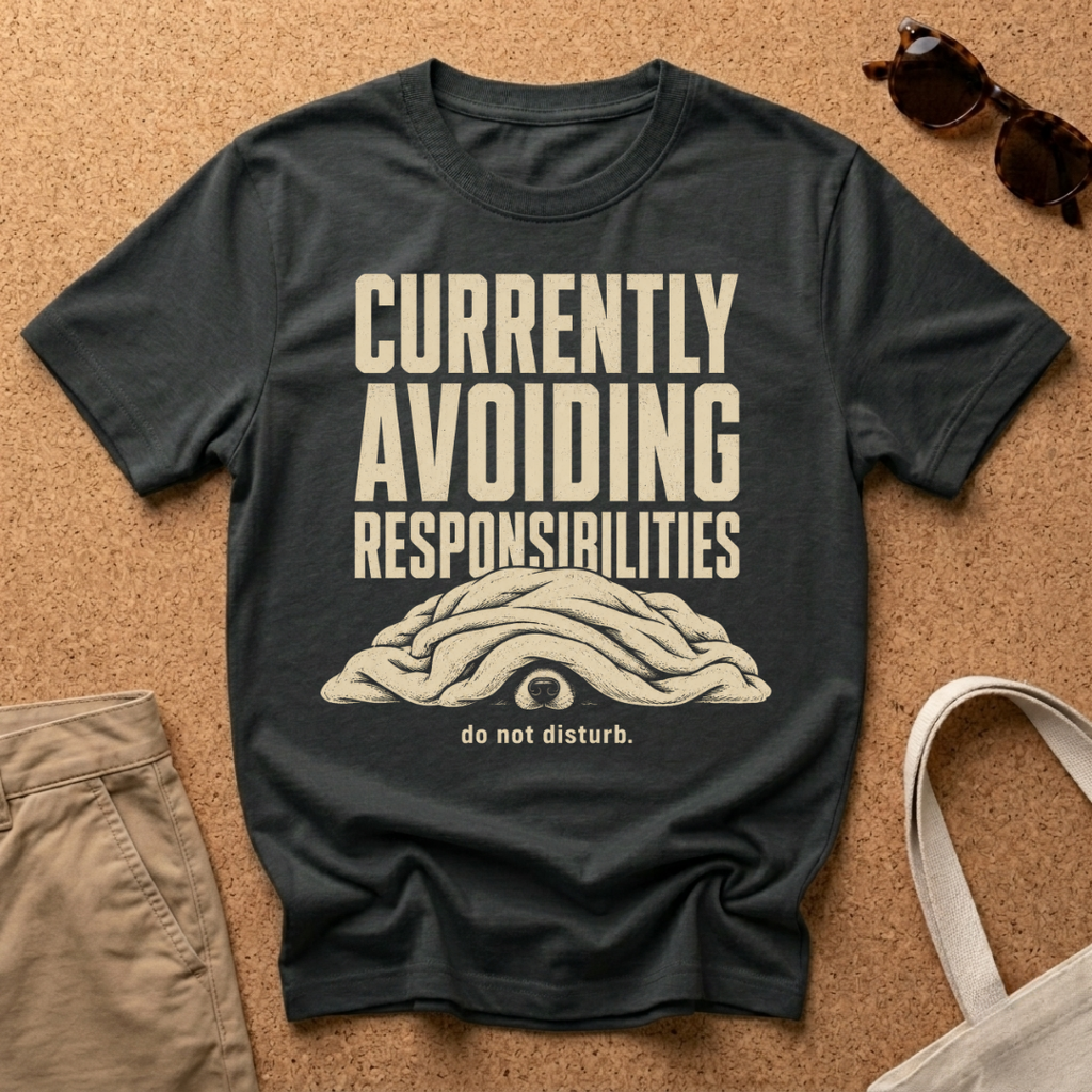 Avoiding Responsibilities T-Shirt
