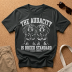 The Audacity T-Shirt
