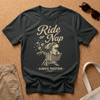 Ride or Nap T-Shirt