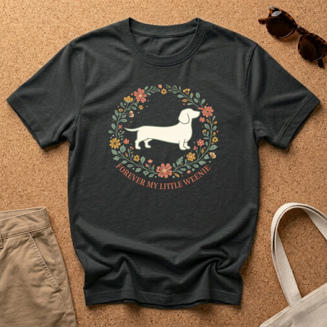 Forever My Little Weenie T-Shirt