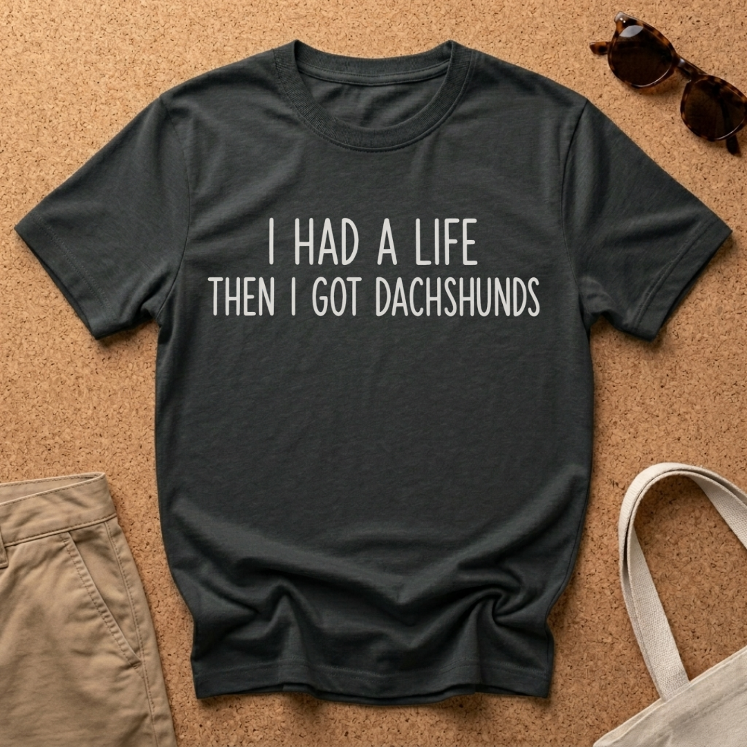 I Had a Life T-Shirt