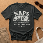 Naps and Emails T-Shirt