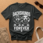 Dachshunds Forever T-Shirt