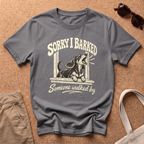Sorry I Barked T-Shirt - Charcoal