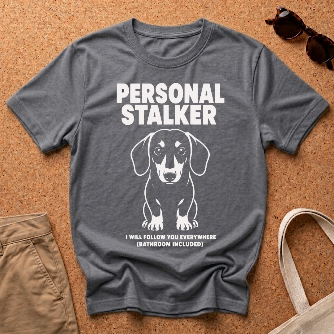 Personal Stalker T-Shirt