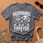 Dachshunds Forever T-Shirt