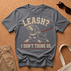 Leash? T-Shirt