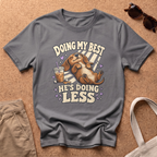 He's Doing Less T-Shirt - Charcoal