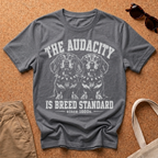 The Audacity T-Shirt
