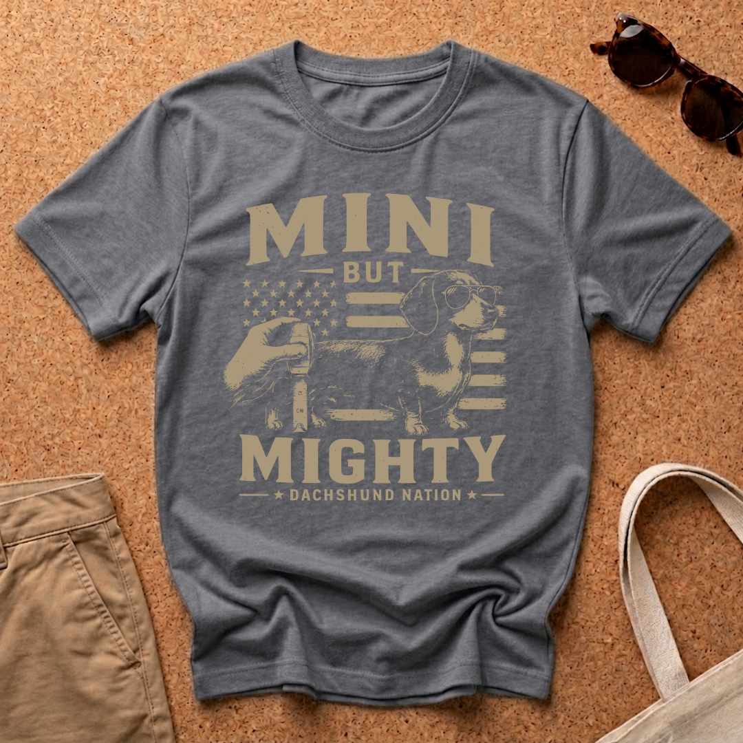 Mini But Mighty T-Shirt