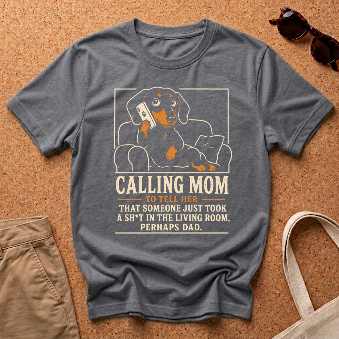 Calling Mom T-Shirt