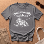 Profession Stubborn T-Shirt