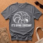 Giving Croissant T-Shirt