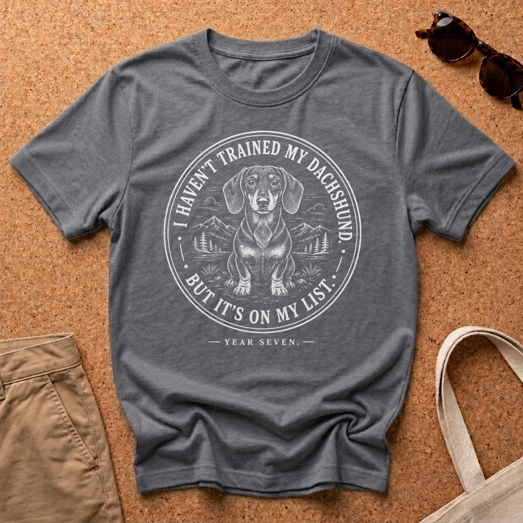 Trained Dachshund T-Shirt