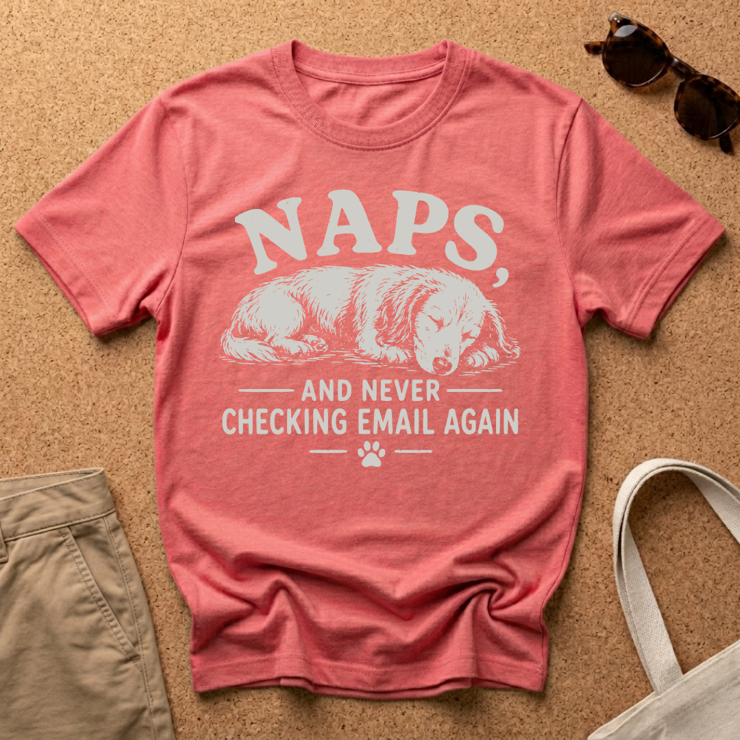 Naps and Emails T-Shirt