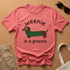 Weenie in Greenie T-Shirt