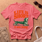 Life Is Short T-Shirt