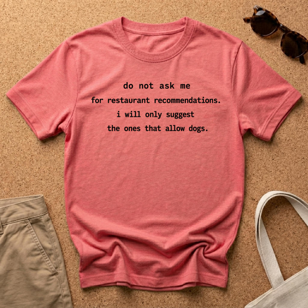 Dog Friendly T-Shirt