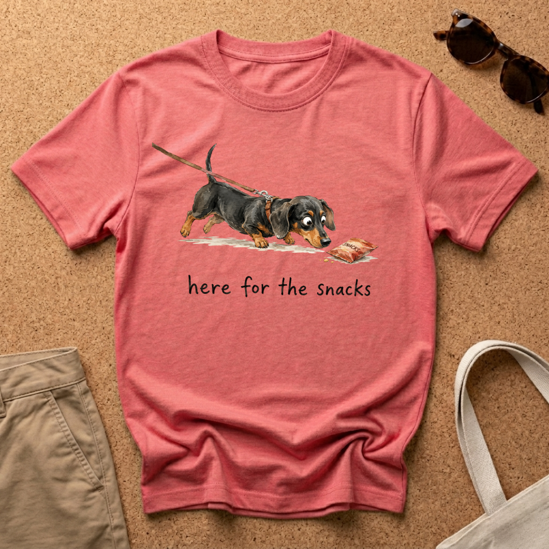 Here for the Snacks T-Shirt