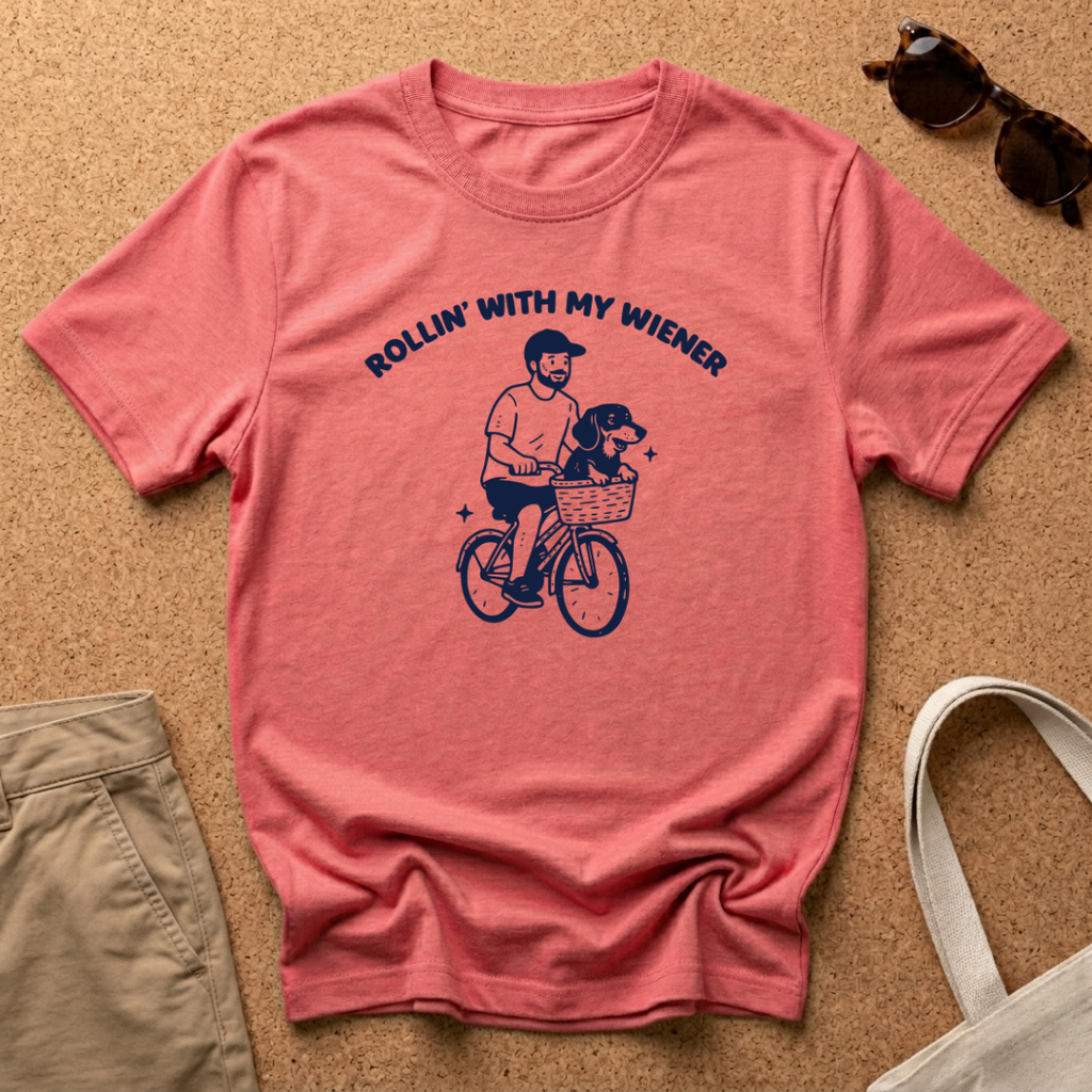 Rollin' With my Wiener Dad - T-Shirt