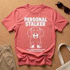 Personal Stalker T-Shirt