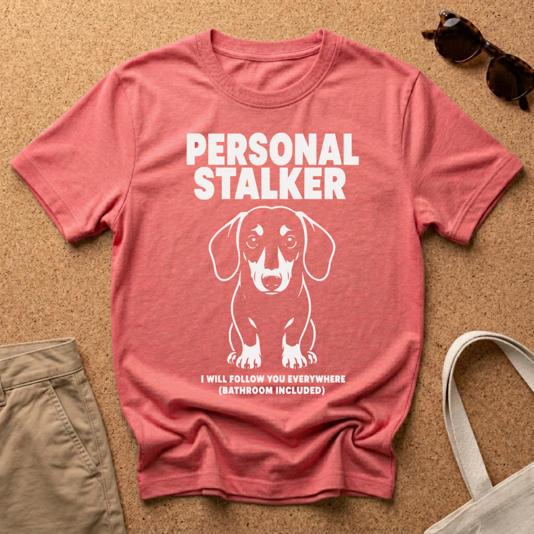 Personal Stalker T-Shirt
