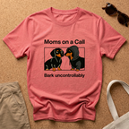 Mom's On A Call T-Shirt
