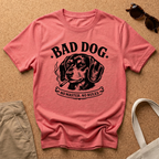 Bad Dog T-Shirt