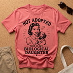 Biological Daughter T-Shirt