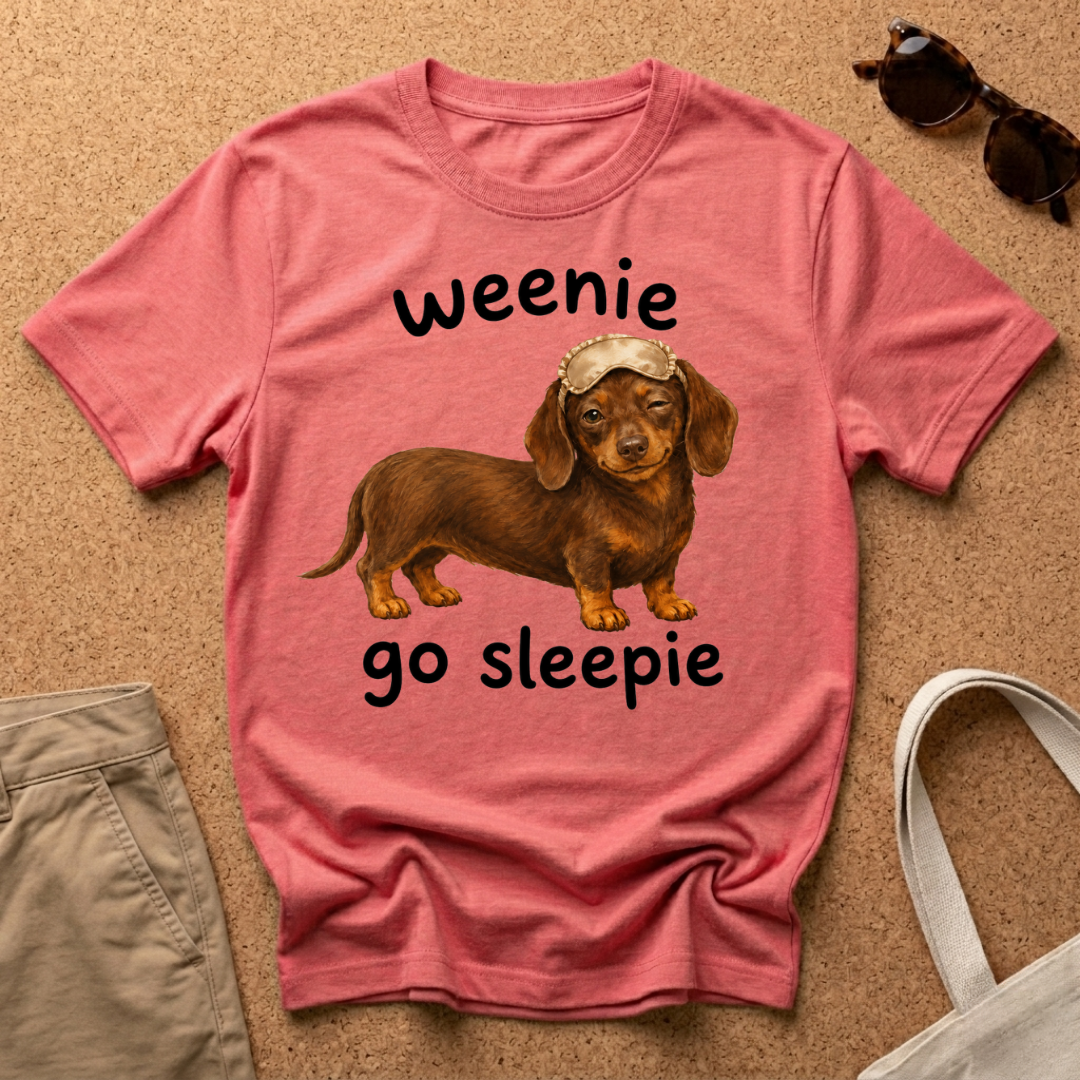 Weenie Go Sleepie T-Shirt