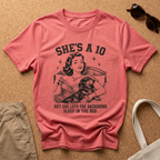 She's a 10 T-Shirt