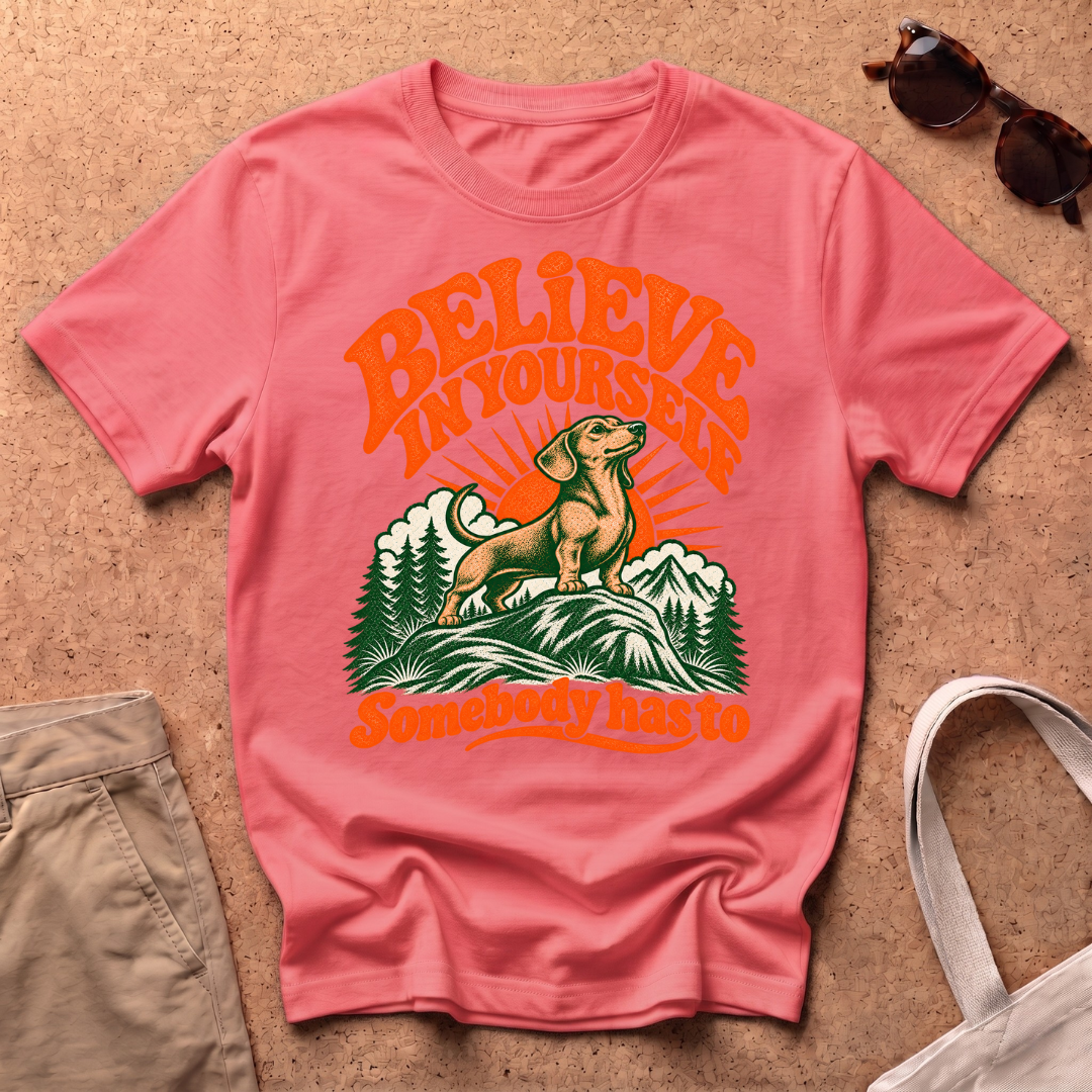 Believe In You T-Shirt