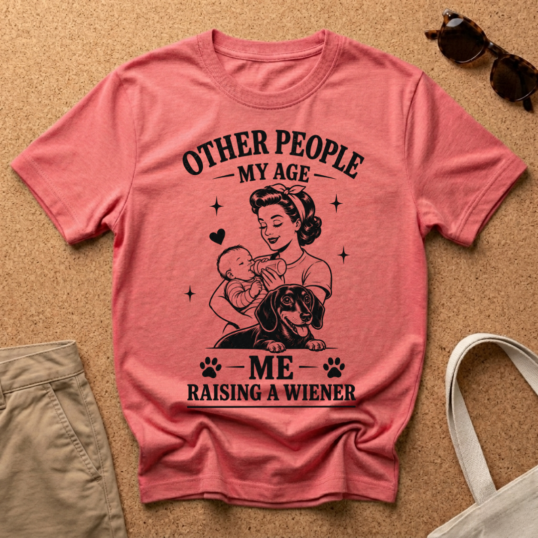 Raising a Wiener T-Shirt