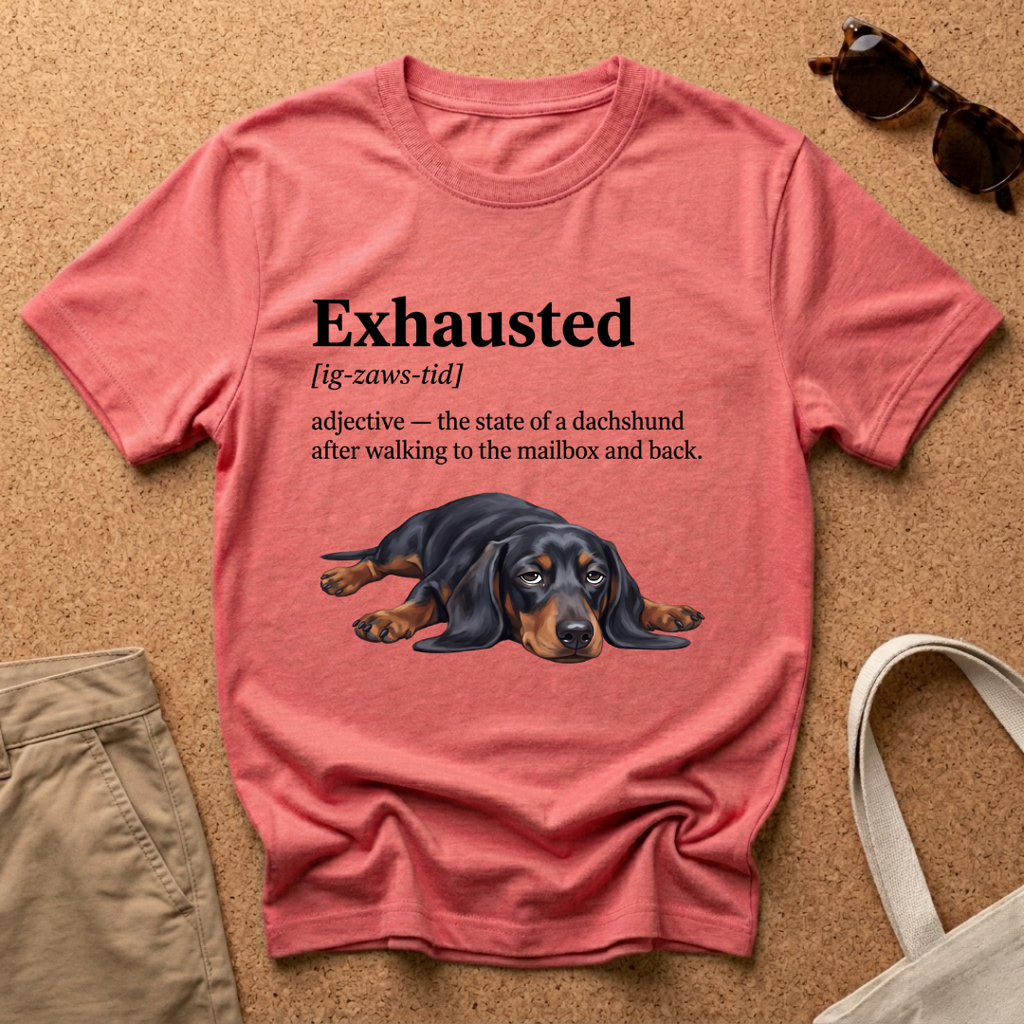 Exhausted Definition T-Shirt