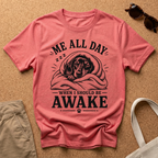 Me All Day T-Shirt