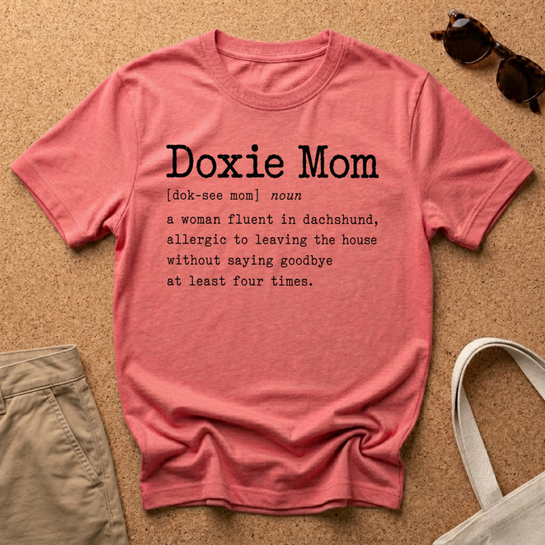 Doxie Mom T-Shirt
