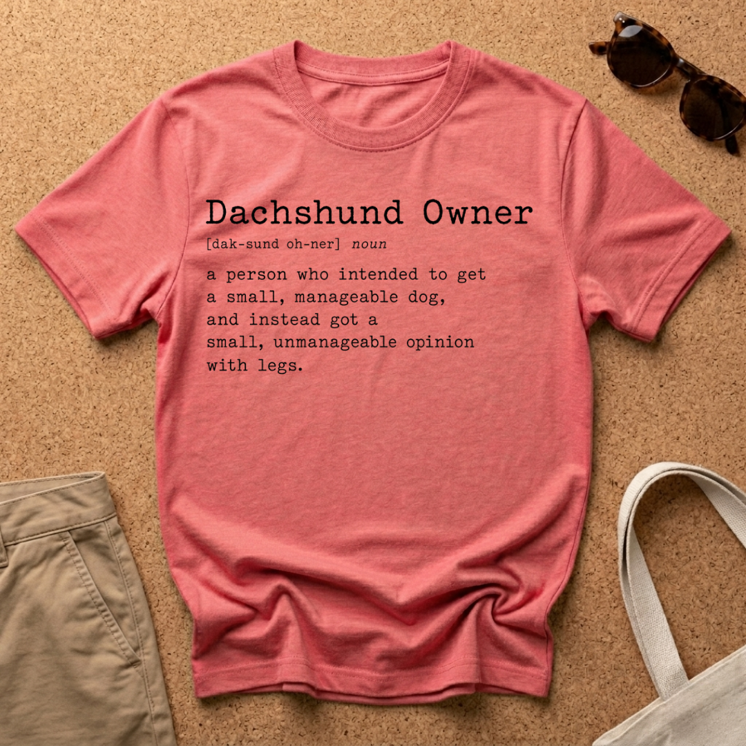 Dachshund Owner T-Shirt