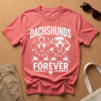 Dachshunds Forever T-Shirt